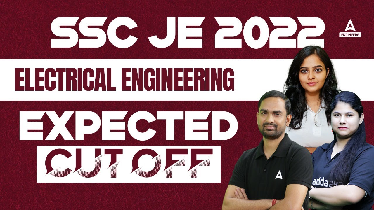 SSC JE Cut Off 2022 | SSC JE Electrical Expected Cut Off 2022