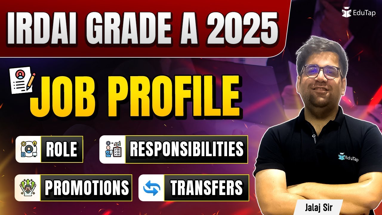 IRDAI Assistant Manager Job Profile 2025 | IRDAI Grade A Job Role, Promotion And Transfer | EduTap