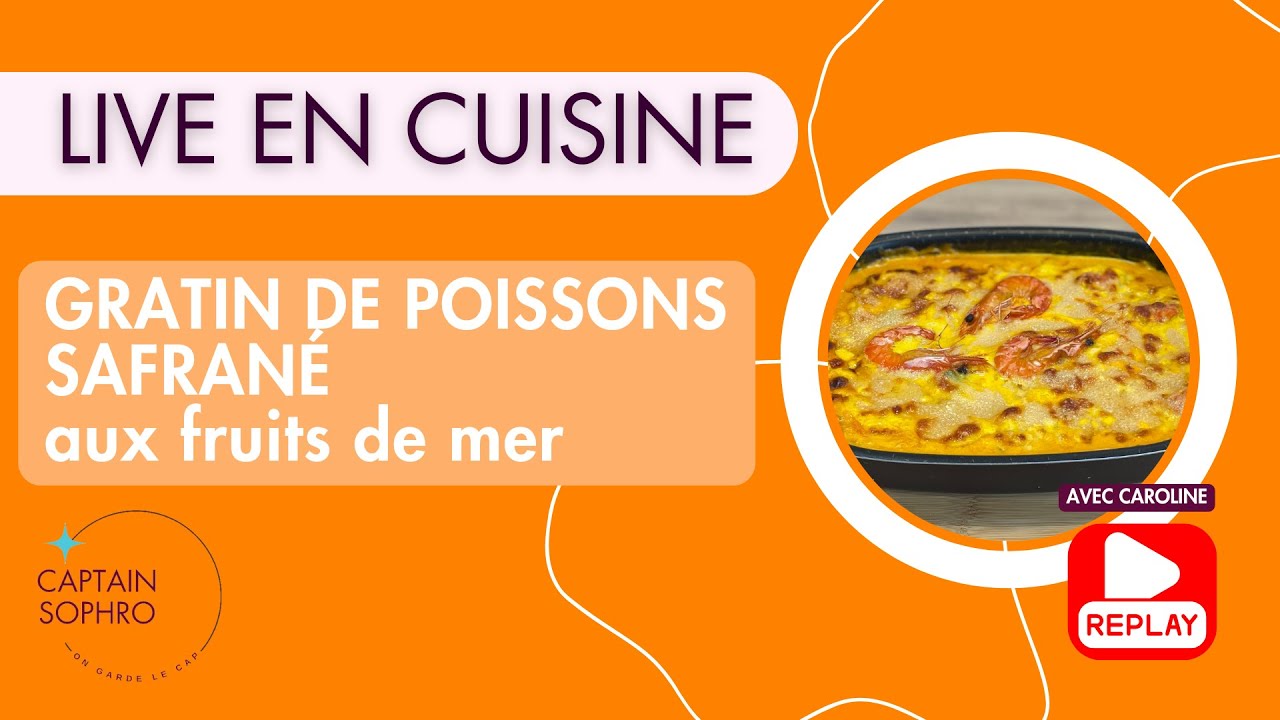 GRATIN DE POISSONS SAFRANÉS AUX CREVETTES