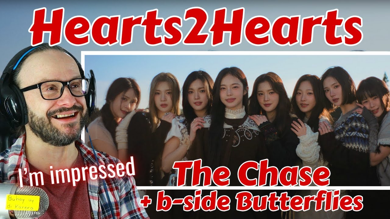impressive!! Hearts2Hearts 하츠투하츠 'THE CHASE' MV + B-Side BUTTERFLIES reaction