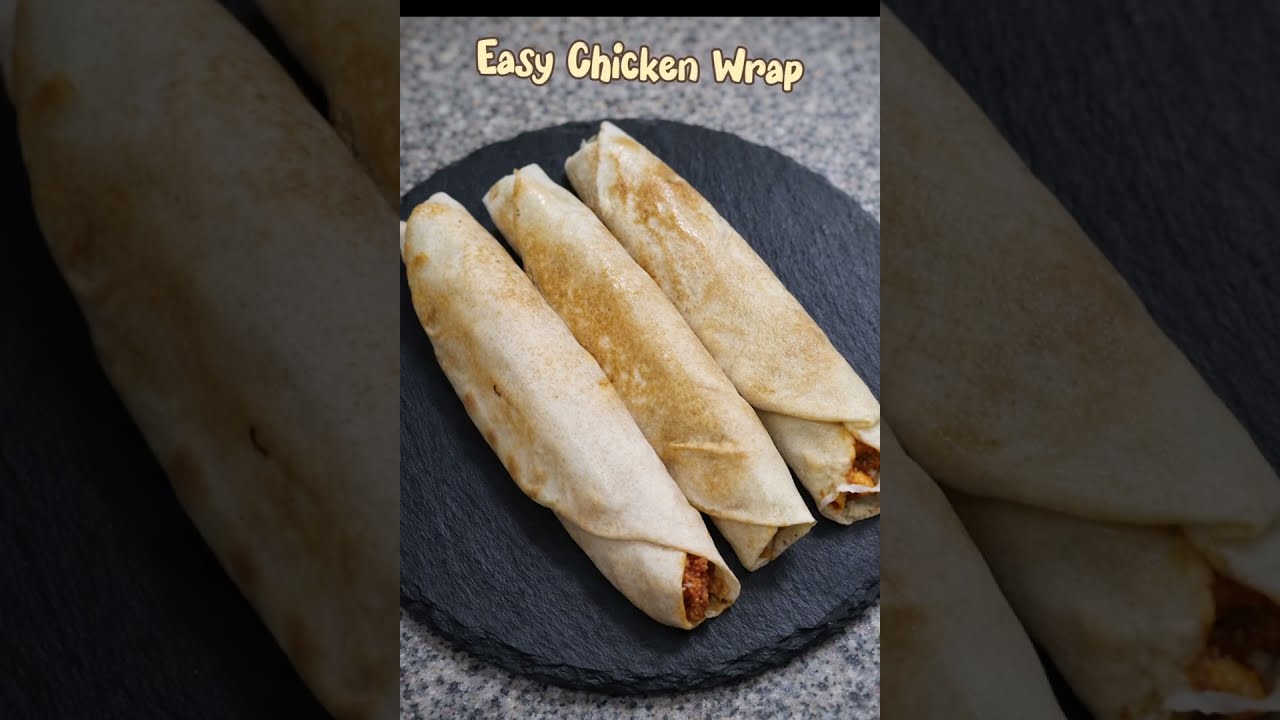🍗Easy Chicken Wrap! #lessoilrecipes #chicken #food #shorts#sandwich#wrap #quickrecipe#recipe#health 
