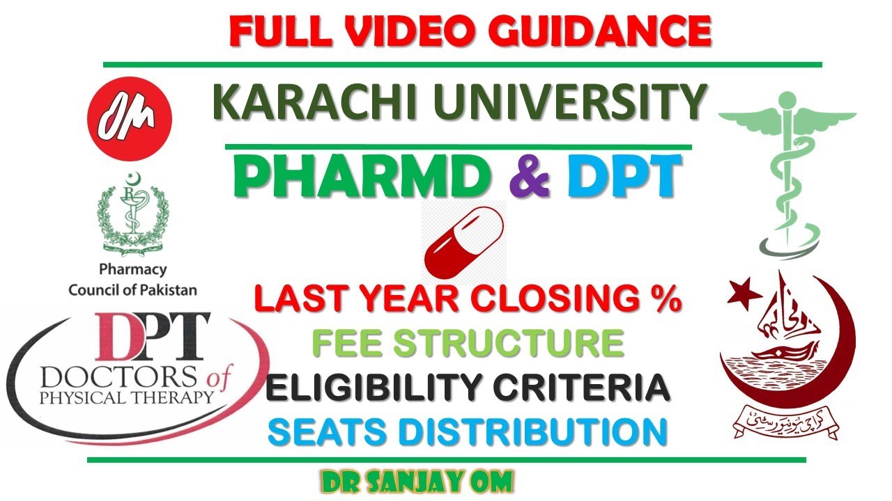 Karachi University PharmD & DPT Admission Details, Criteria, Seats & Fees Structure Dr Sanjay OM