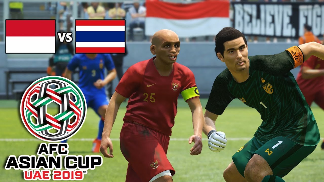 PERTANDINGAN PANAS INDONESIA VS THAILAND | AFC ASIAN CUP   PES 2019
