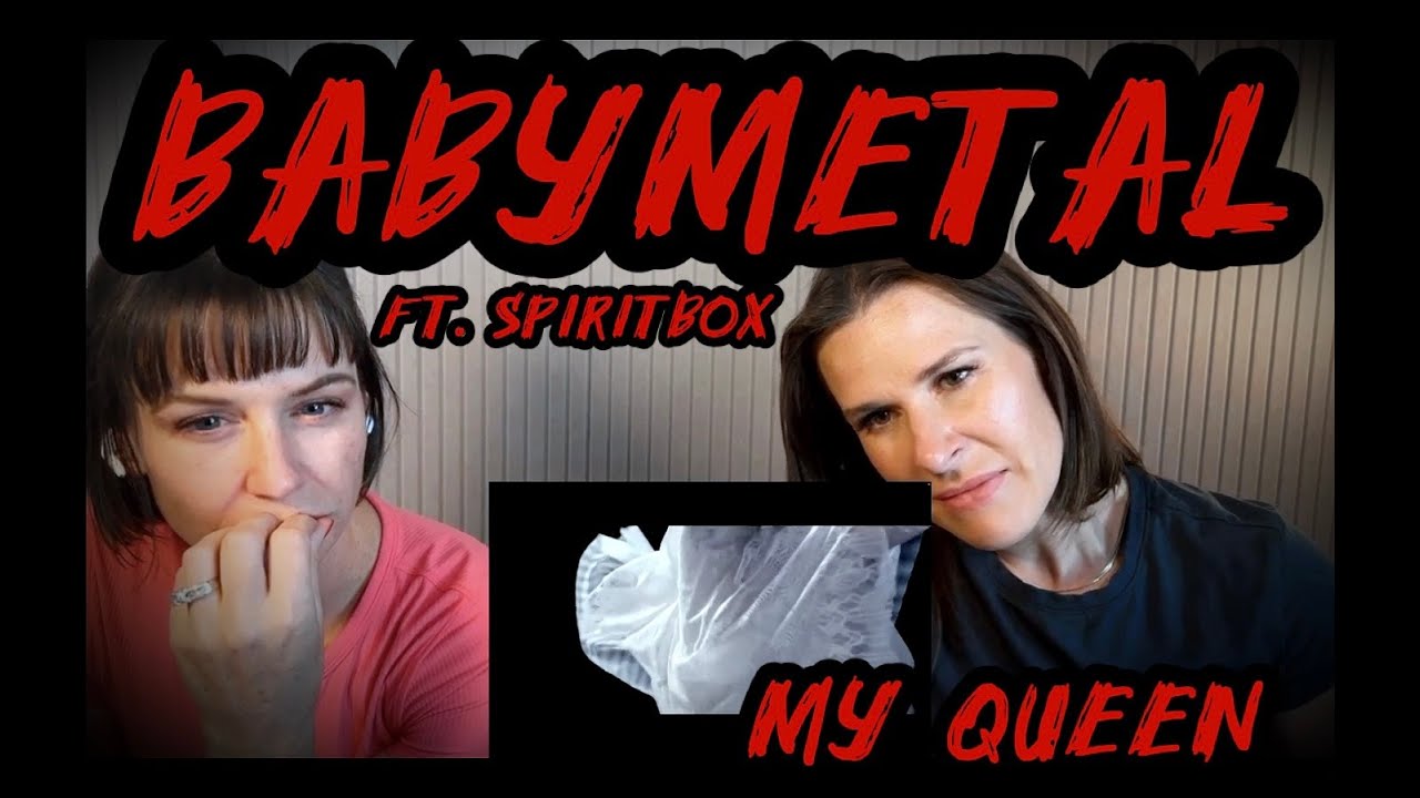 BABYMETAL ft. Spiritbox - My Queen - American Moms Blind React: I Can FINALLY See IT!!!