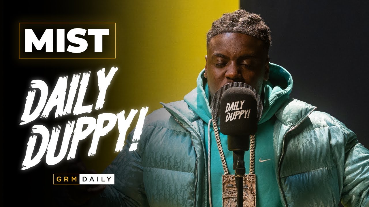 MIST - Daily Duppy | GRM Daily