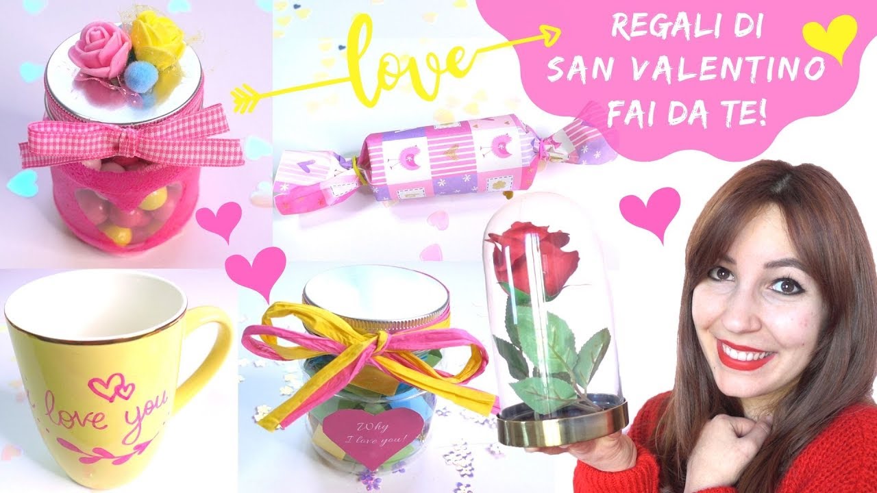 REGALI DI SAN VALENTINO FACILI ED ECONOMICI FAI DA TE!