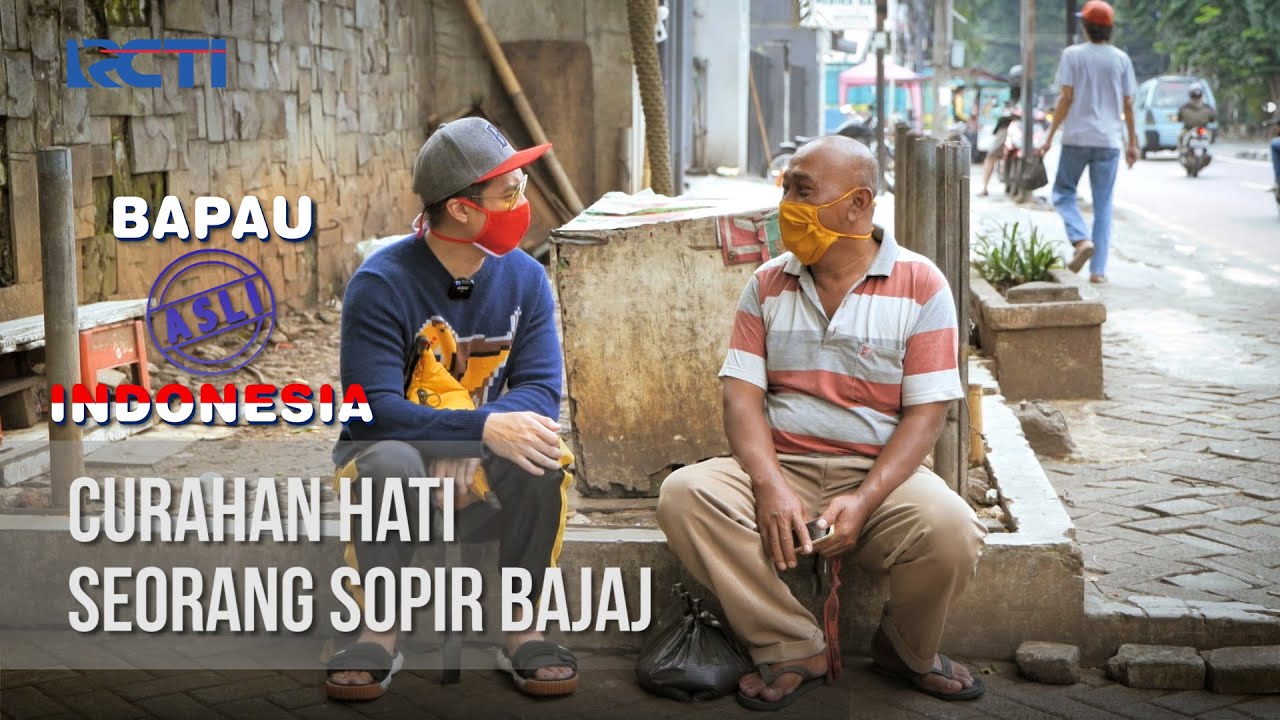 BAPAU ASLI INDONESIA - Curahan Hati Seorang Sopir Bajaj [05 Juni 2020]