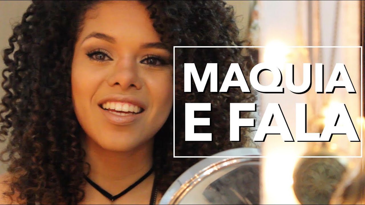 MAQUIA E FALA: PRIMEIRA HABILITAÇÃO | RAYZA NICÁCIO