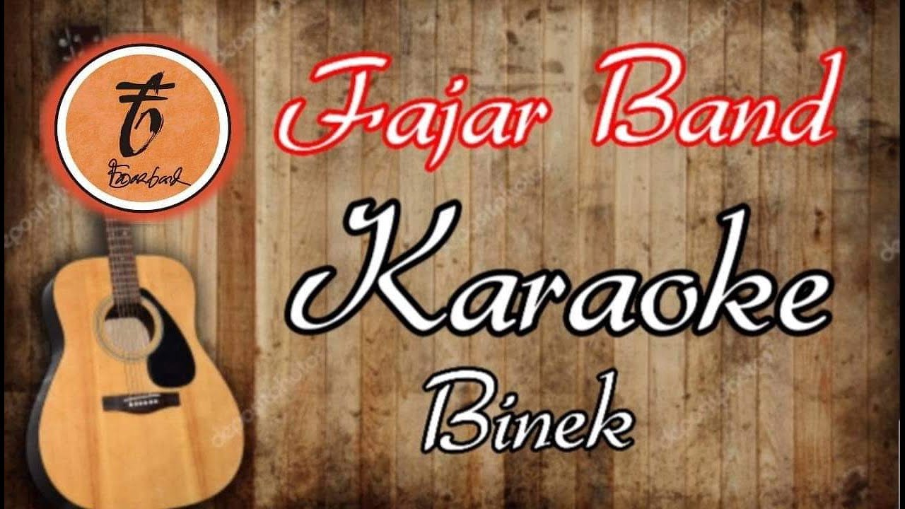BINEK (KARAOKE) FAJAR BAND