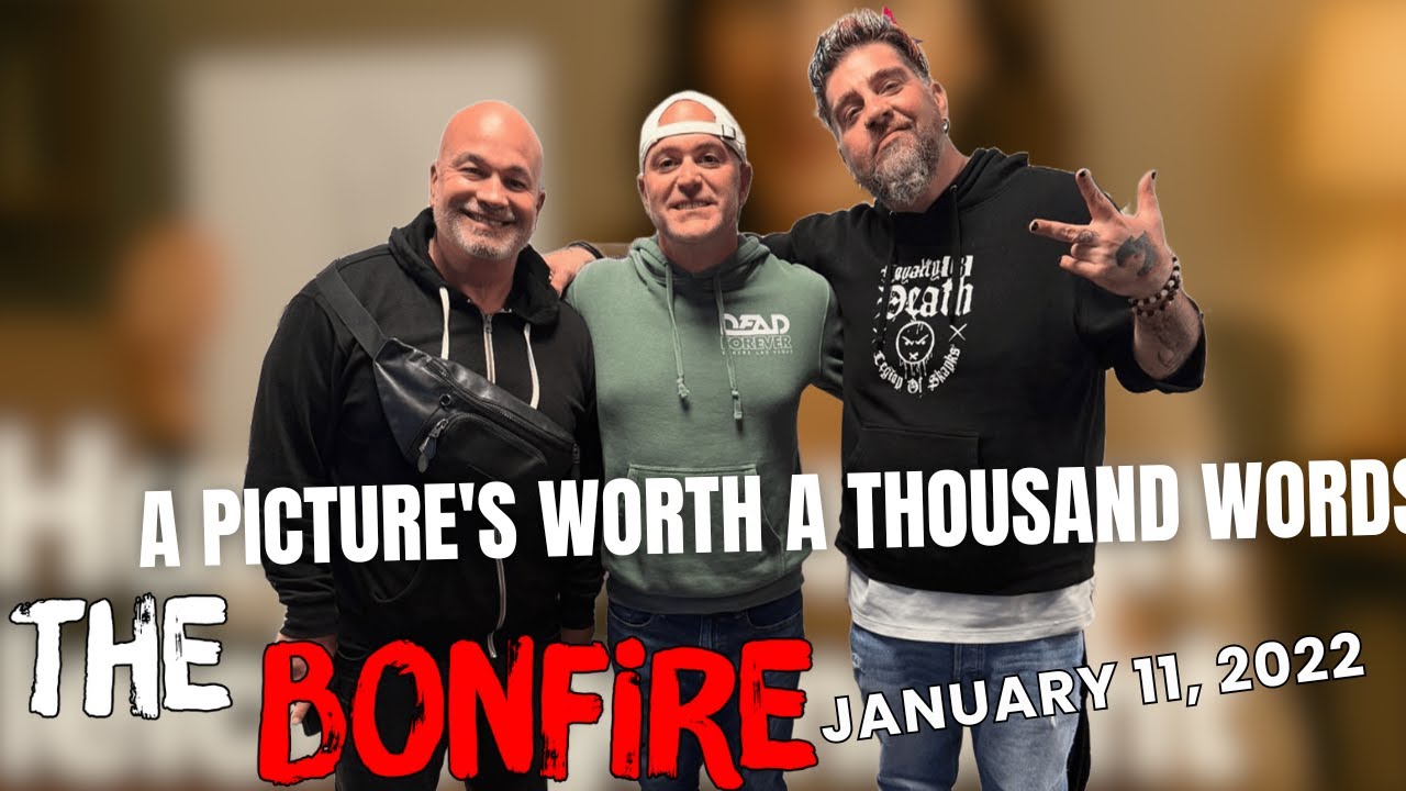 The Bonfire - January 11, 2022