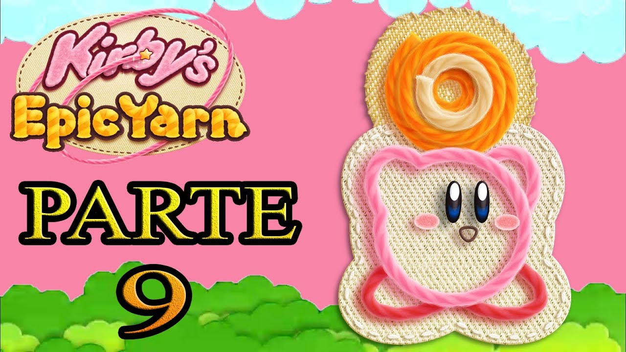 Let's Play : Kirby's Epic Yarn - Parte 9