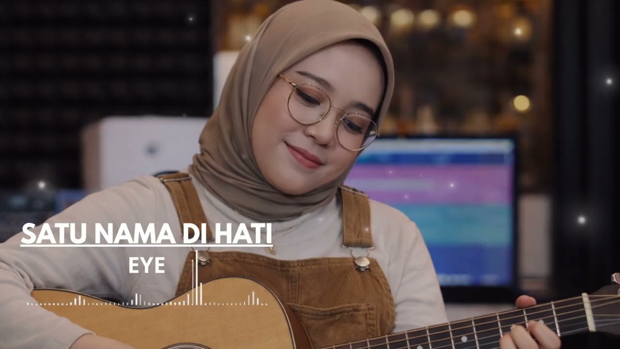 Satu Nama Tetap di Hati – EYE | Cover Indah Yastami (Kenangan Tak Terlupakan)