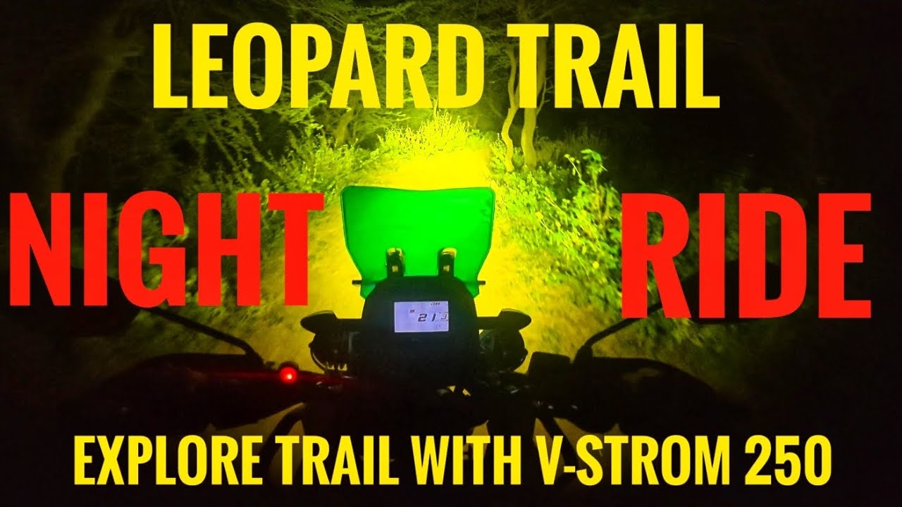 LEOPARD TRAIL NIGHT RIDE VIDEO // V-STROM 250  // EXPLORING INNER CORE AREA