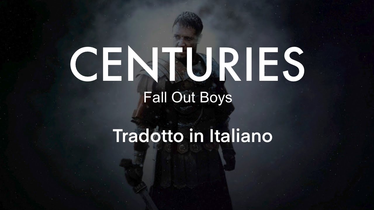 Fall Out Boy - Centuries - Tradotto in Italiano