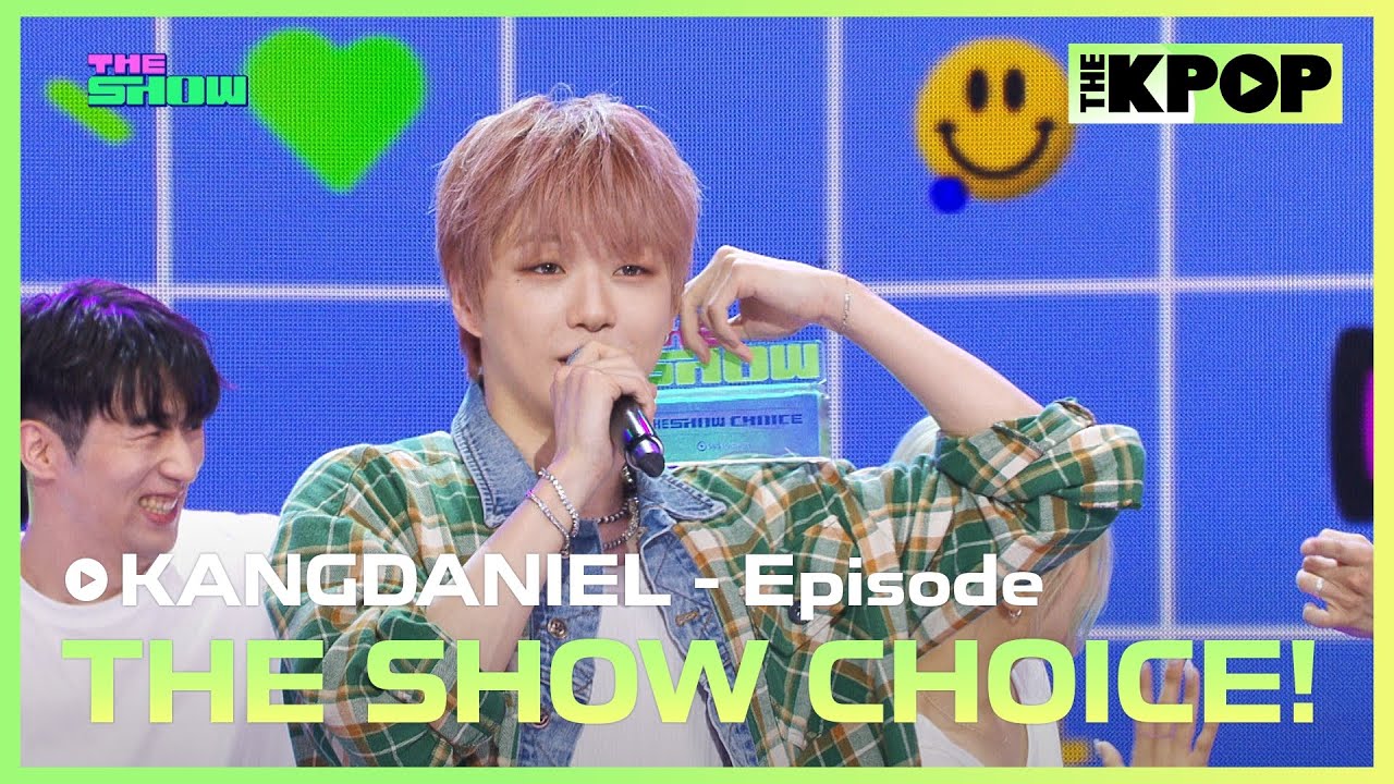 KANGDANIEL, THE SHOW CHOICE! [THE SHOW 250624]