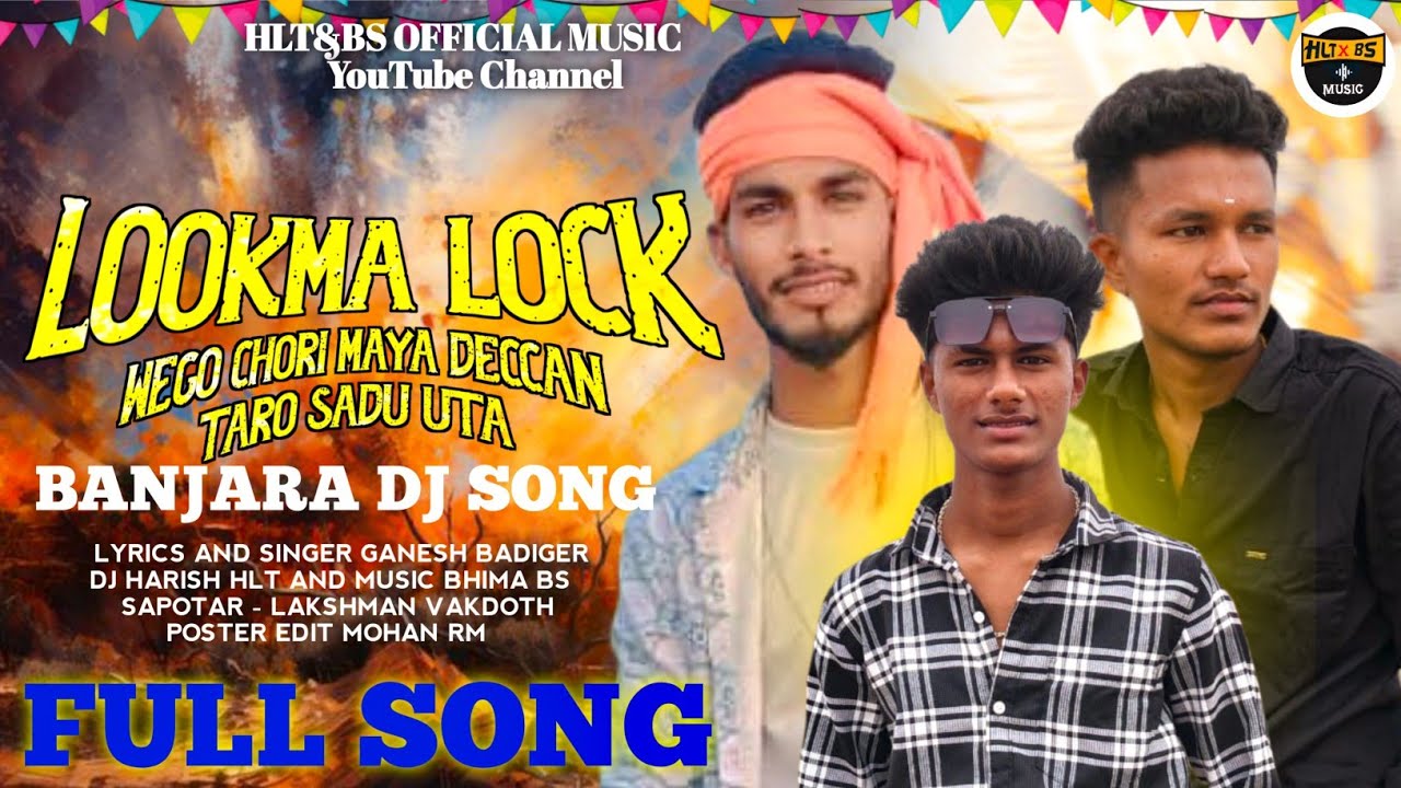 LOOKMA LOCK WEGO CHORI DECCAN TARO SADU UTA BANJARA DJ SONG MIX HLT BS MUSIC 
