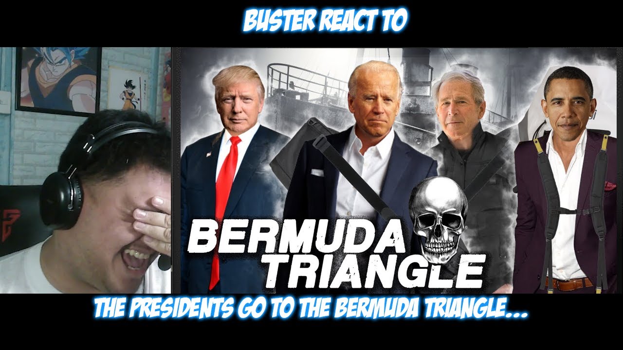 Buster Reaction to @Krucial | The Presidents Go to the Bermuda Triangle...