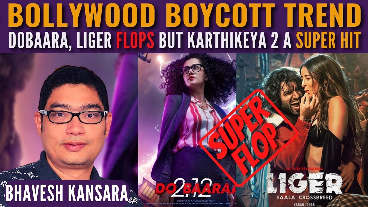 Bhavesh Kansara on Bollywood Boycott Trend I Dobaaraa & Liger Super Flop I Karthikeya 2 Super Hit