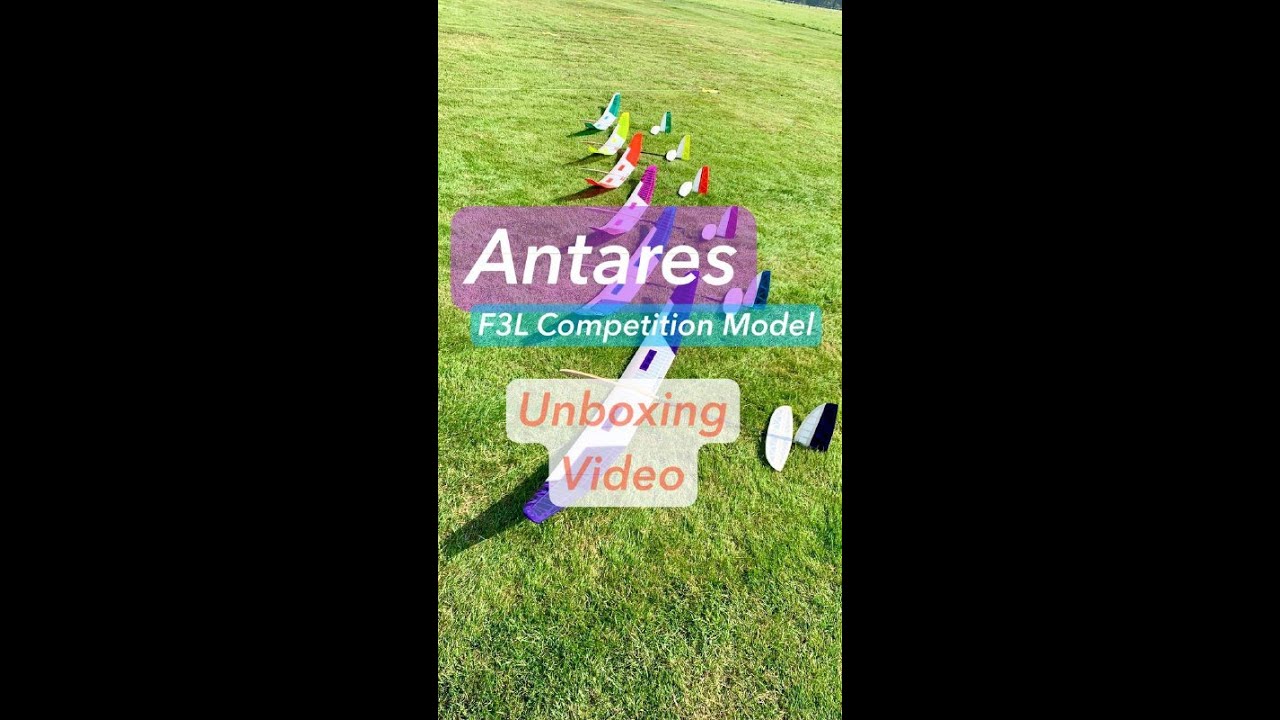 Antares F3L Compt. Model  - Unboxing #soaring #thermal #rcflying