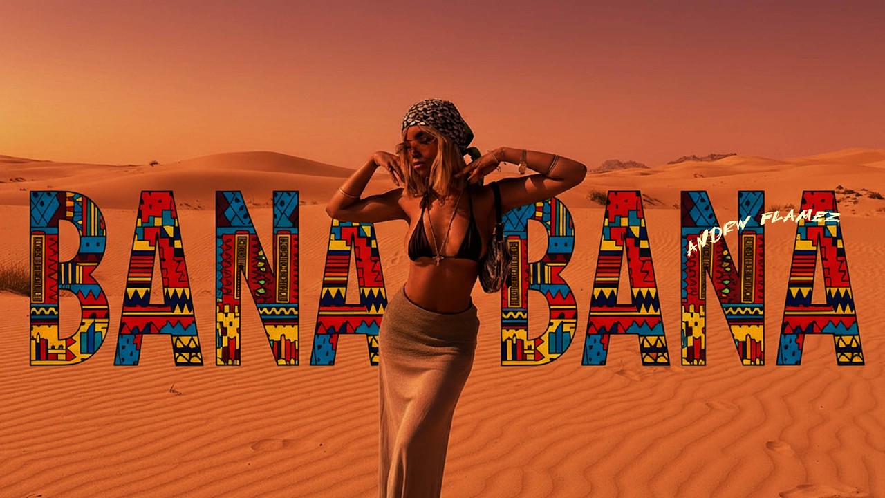 HUGEL x Topic x Arash feat. Daecolm |BANA BANA REMIX- (2026 Summer Afro House) &ndash;Andrw Flamez afro...