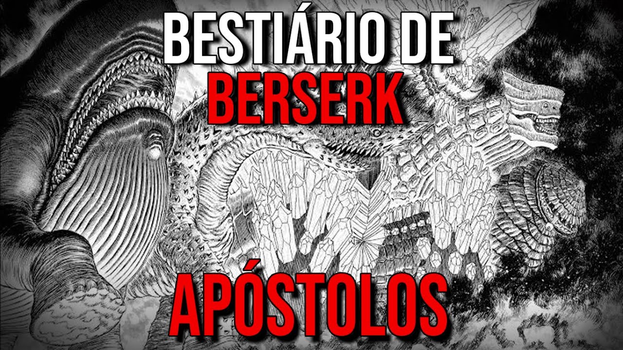 Berserk: O Guia dos Monstros Apóstolos