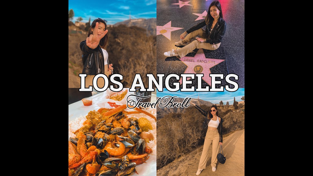 TRAVEL BROLL | LOS ANGELES, CALIFORNIA