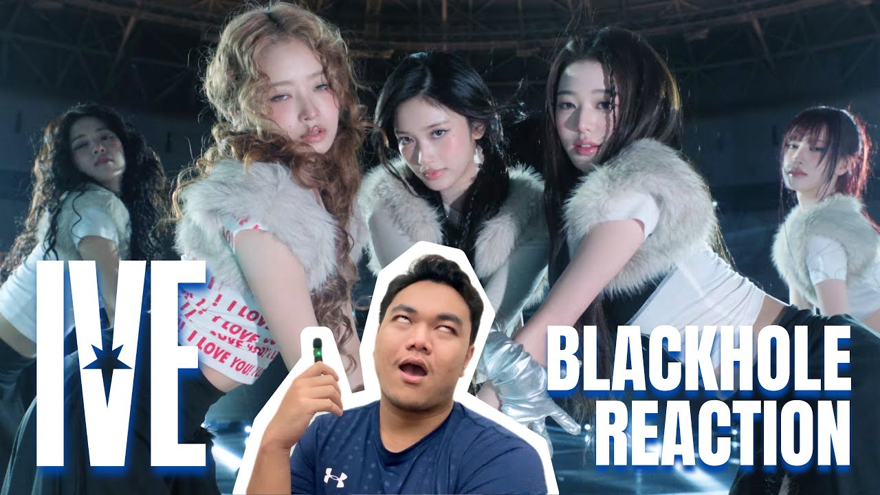 IVE - Blackhole (MV Reaction) 