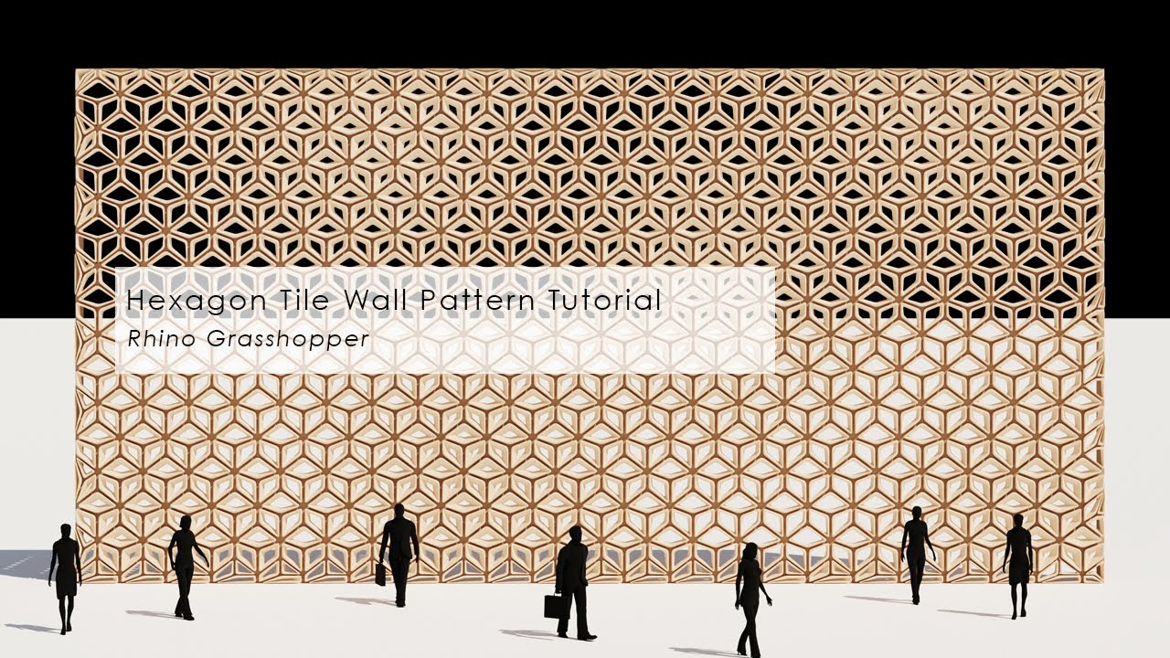 Hexagon Tile Wall Pattern Rhino Grasshopper Tutorial
