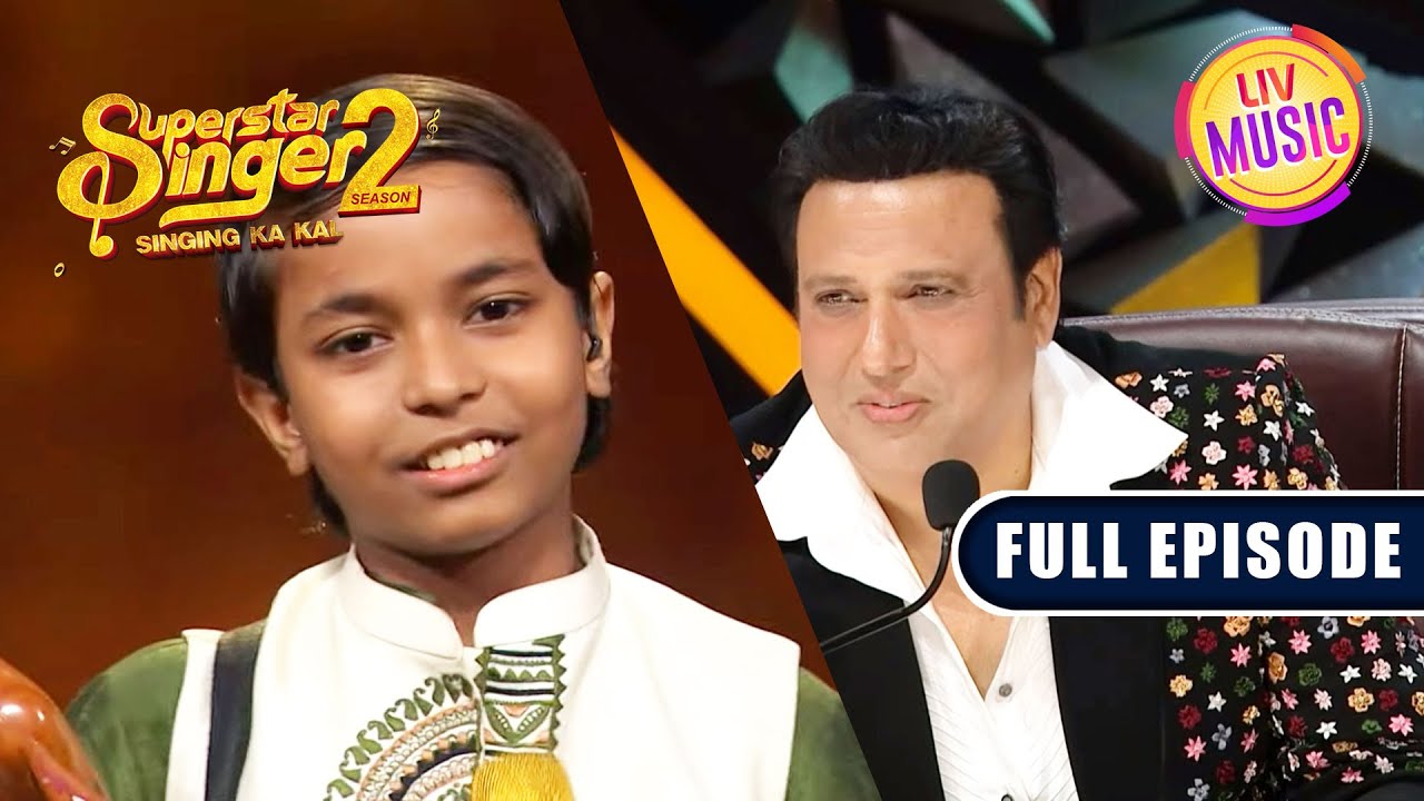 Govinda को Pranjal की गायकी लगी अविश्वसनीय | Superstar Singer 2 | Full Episode
