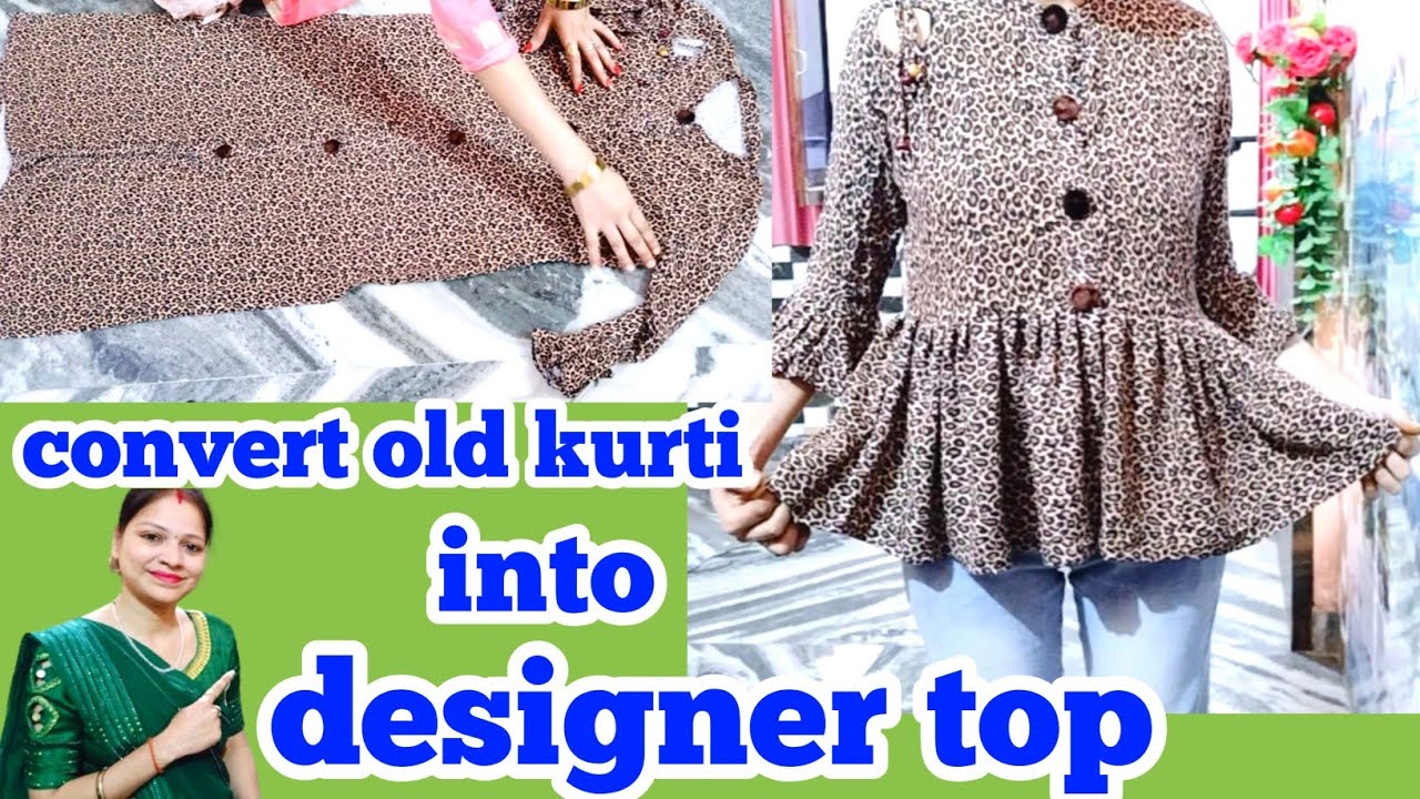 पुरानी 👗कुर्ती से बनाएं डिजाइनर टॉप :- convert old kurti into designer top/kurti reuse idea/frock