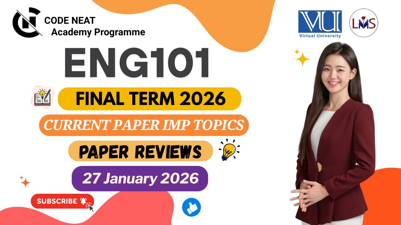 ENG101 Current Paper Final Term 2026 Review | Most Repeated, Important Topic, MCQs + Tips | CodeNeat