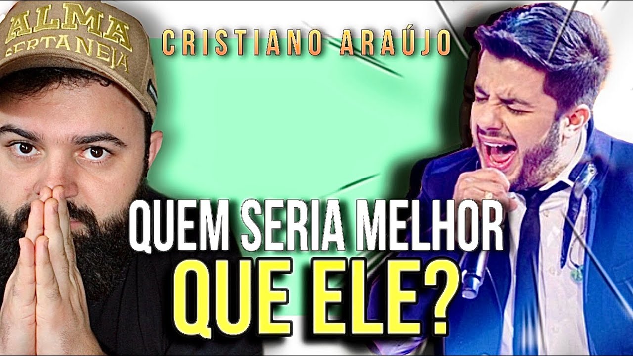 CRISTIANO ARAÚJO seria O MELHOR hoje? (músicas inéditas)