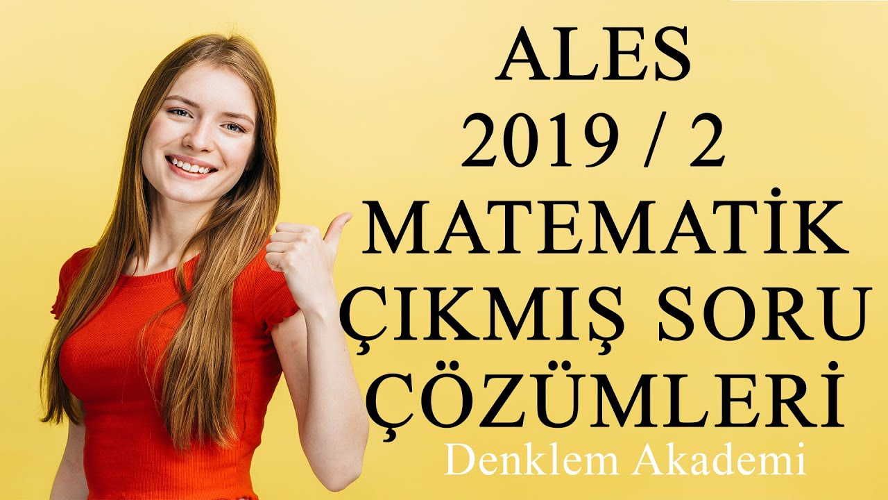 ALES 2019/2 Sayısal Soru Çözümleri