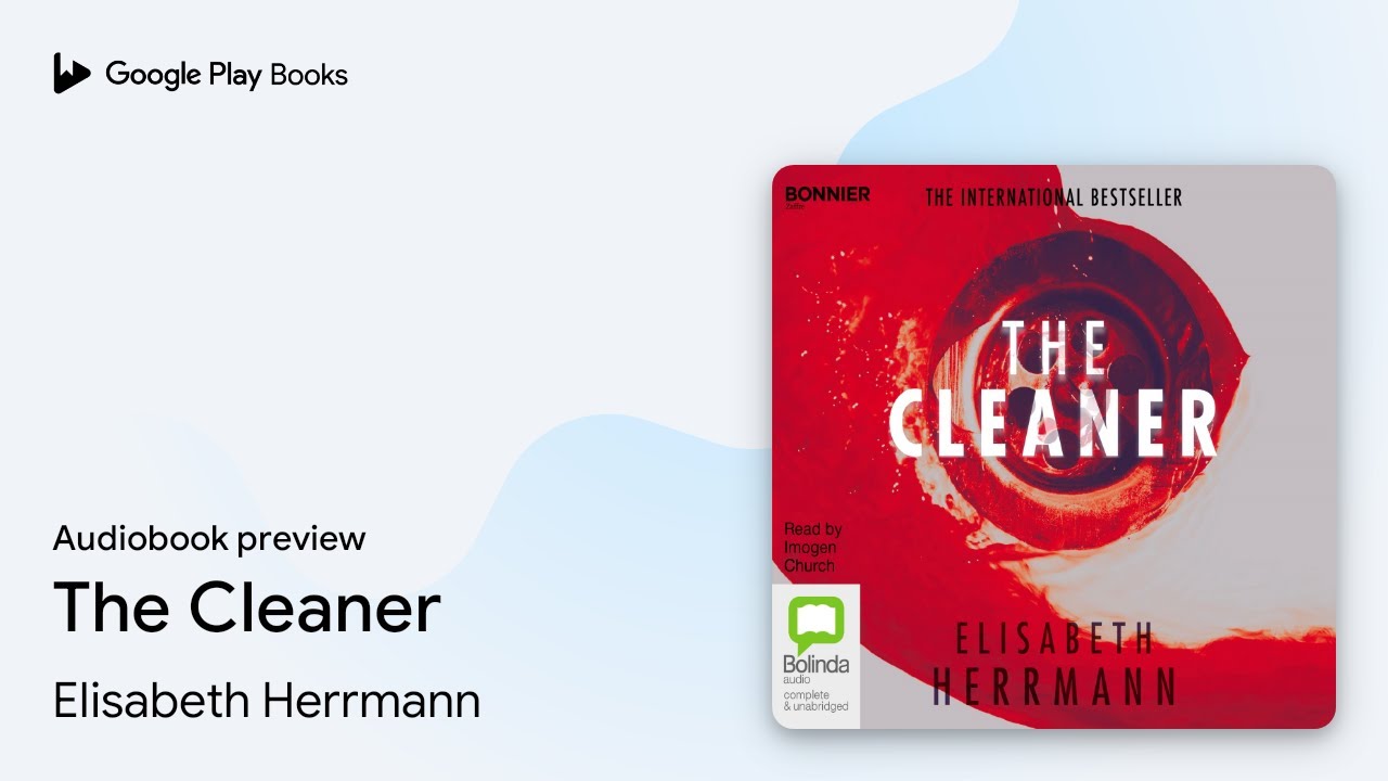 The Cleaner by Elisabeth Herrmann &middot; Audiobook preview