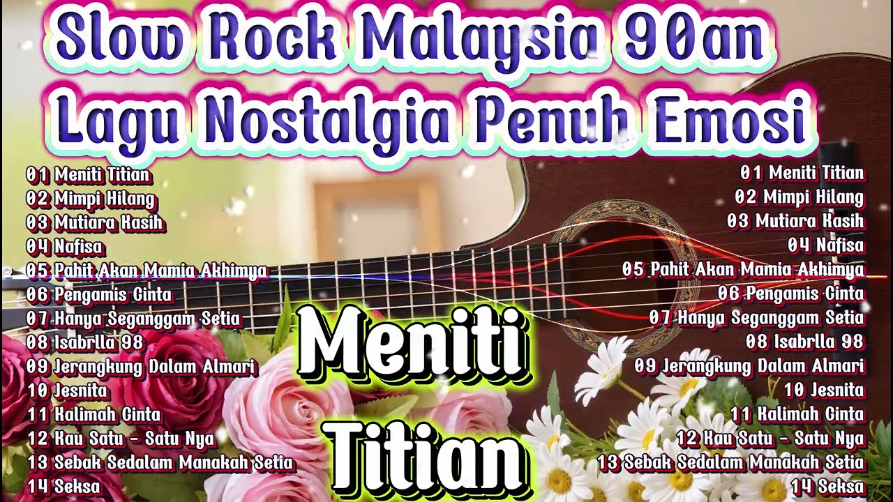 Meniti Titian .Mimpi Hilang -  Slow Rock Malaysia 90an - Lagu Nostalgia Penuh Emosi