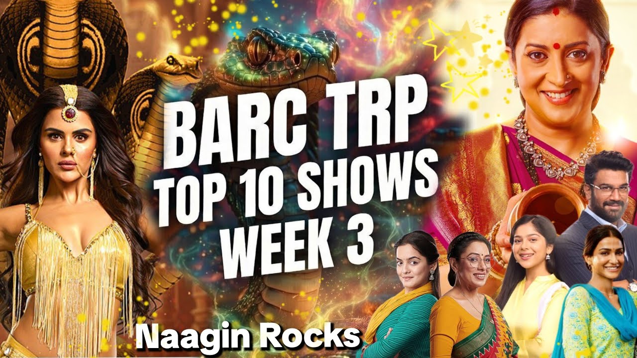 Barc trp of this week 03 (2026) : TOP 10 Shows  Naagin Rocks, Tulsi & Anupama Shocked