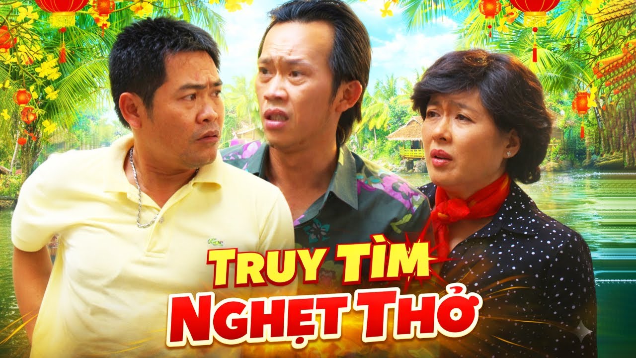 Phim Hài Hoài Linh | Truy Tìm Nghẹt Thở | Phim Hài Tết Việt Nam Mới Hay Nhất 2026 | Phim Việt Nam