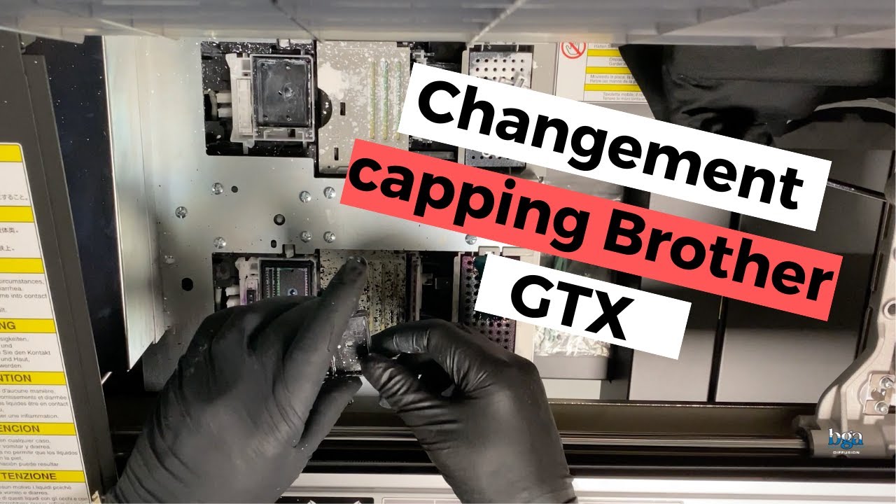 Changement capping Brother GTX