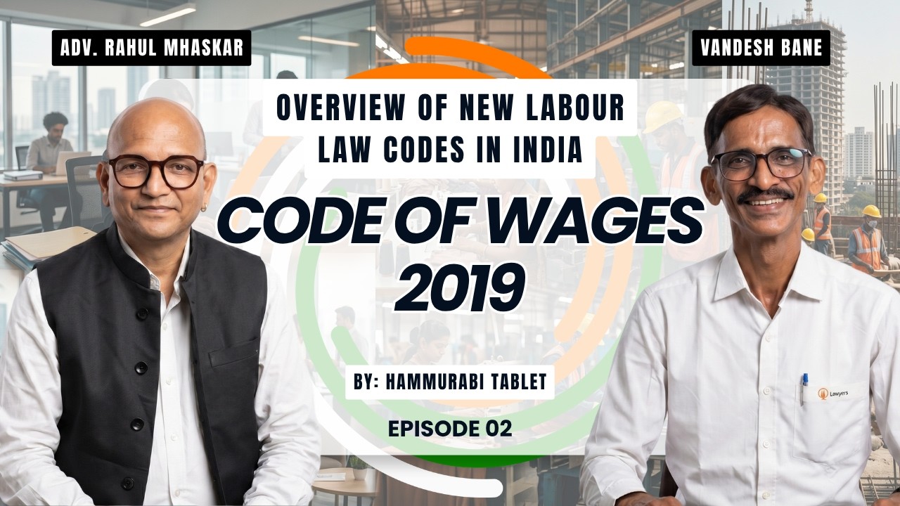 Code on Wages, 2019 Explained with Vandesh Bane | Labour Law Consultant | Hammurabi Tablet
