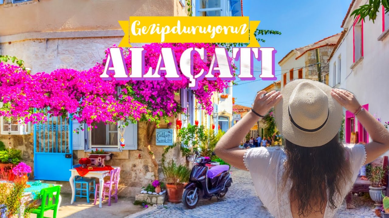 &Ccedil;eşme Ala&ccedil;atı'da 1 g&uuml;n: Ne yapılır, nereler gezilir ? | ala&ccedil;atı vlog
