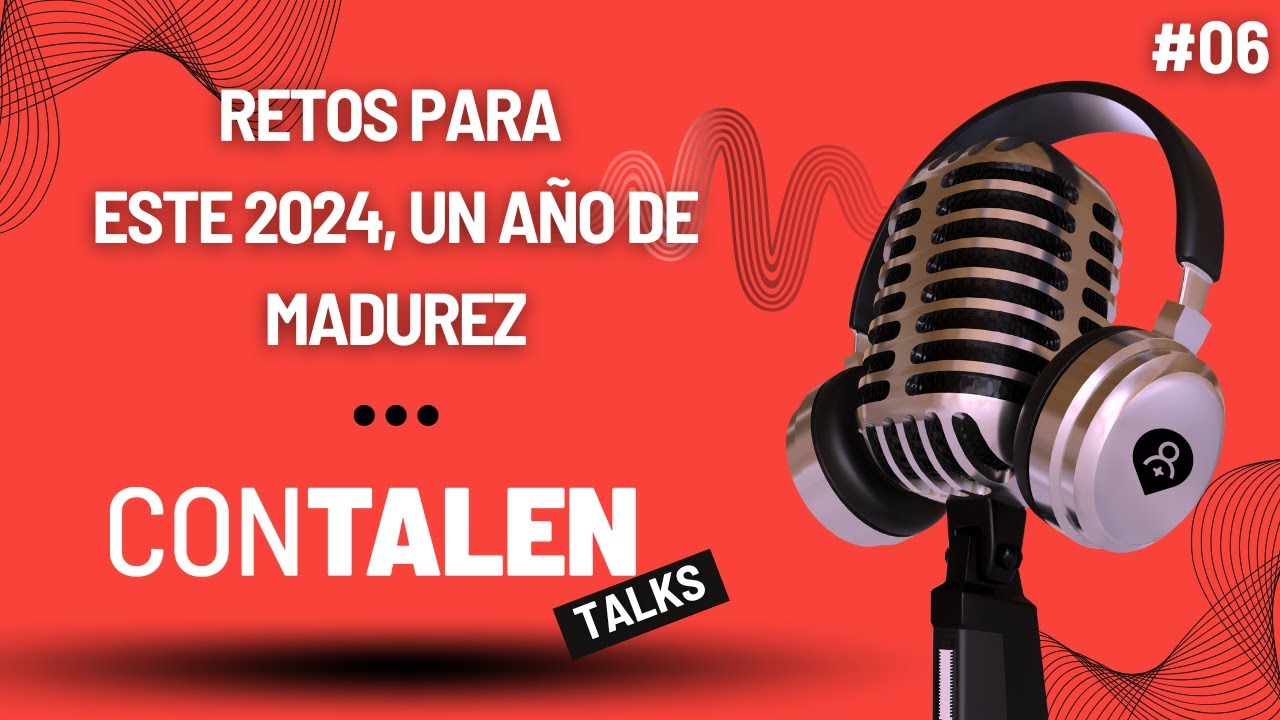 Retos Contalento 2024. Un año de madurez