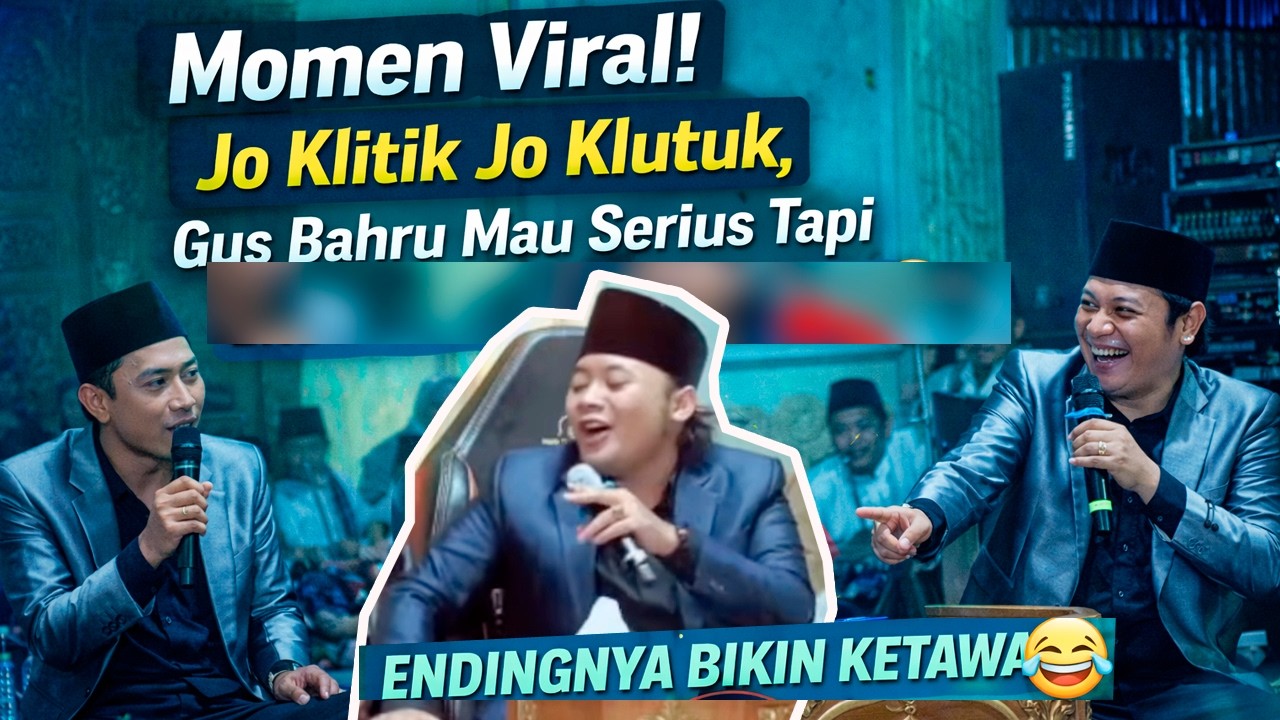 VIRAL!Gus Bahru Zamzami Mau Serius Ngaji, JoKlitik & JoKlutuk Malah Bikin Ketawa 😂 😂