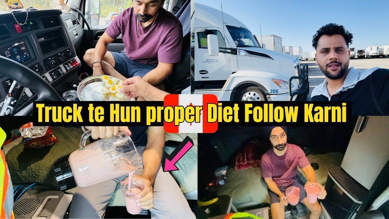 Proper 🥗 Khaya krna Truck te hun 💪🇨🇦