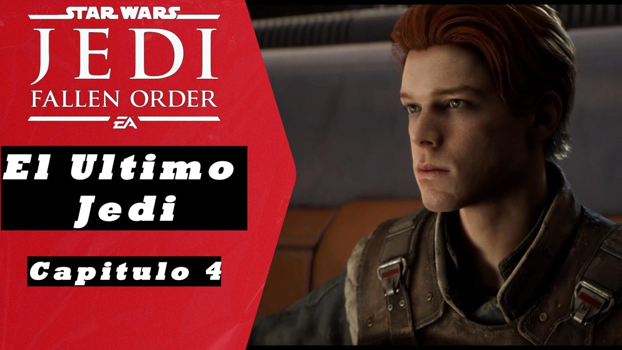 Star Wars Jedi: Fallen Order: El Ultimo Jedi ( Capitulo 4)