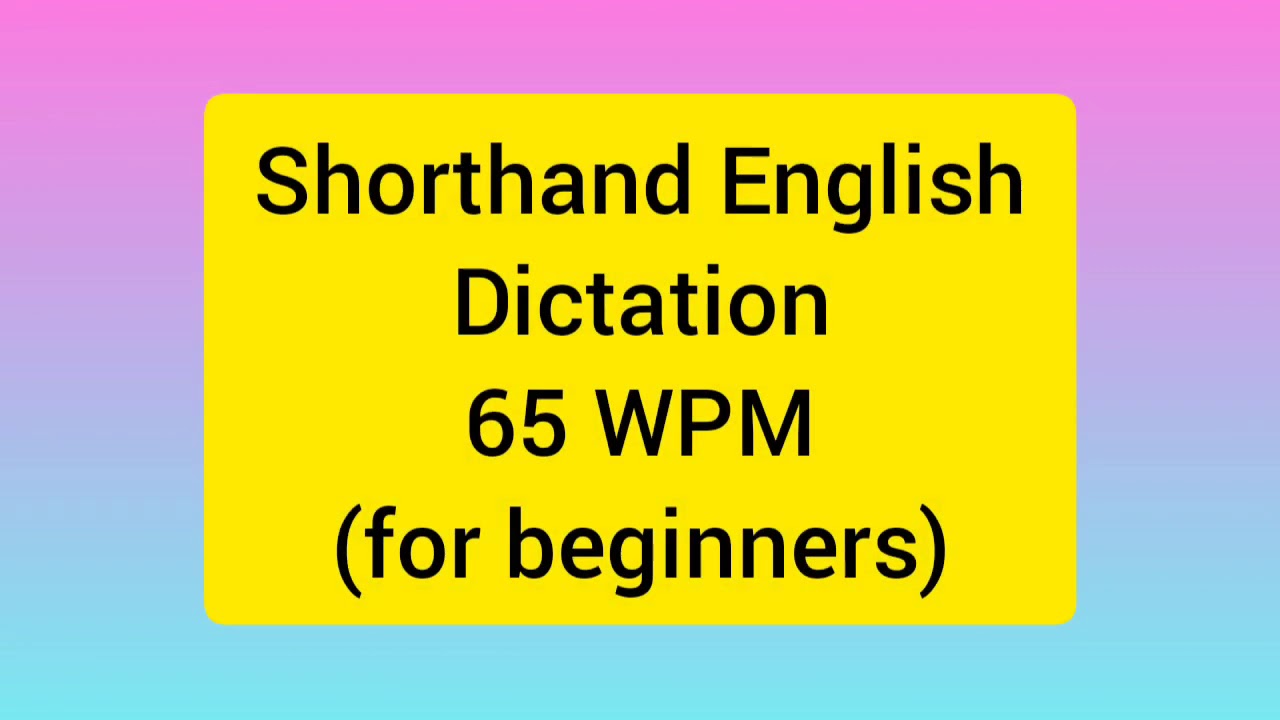 Shorthand English Dictation 65 WPM,  Speech No - 15