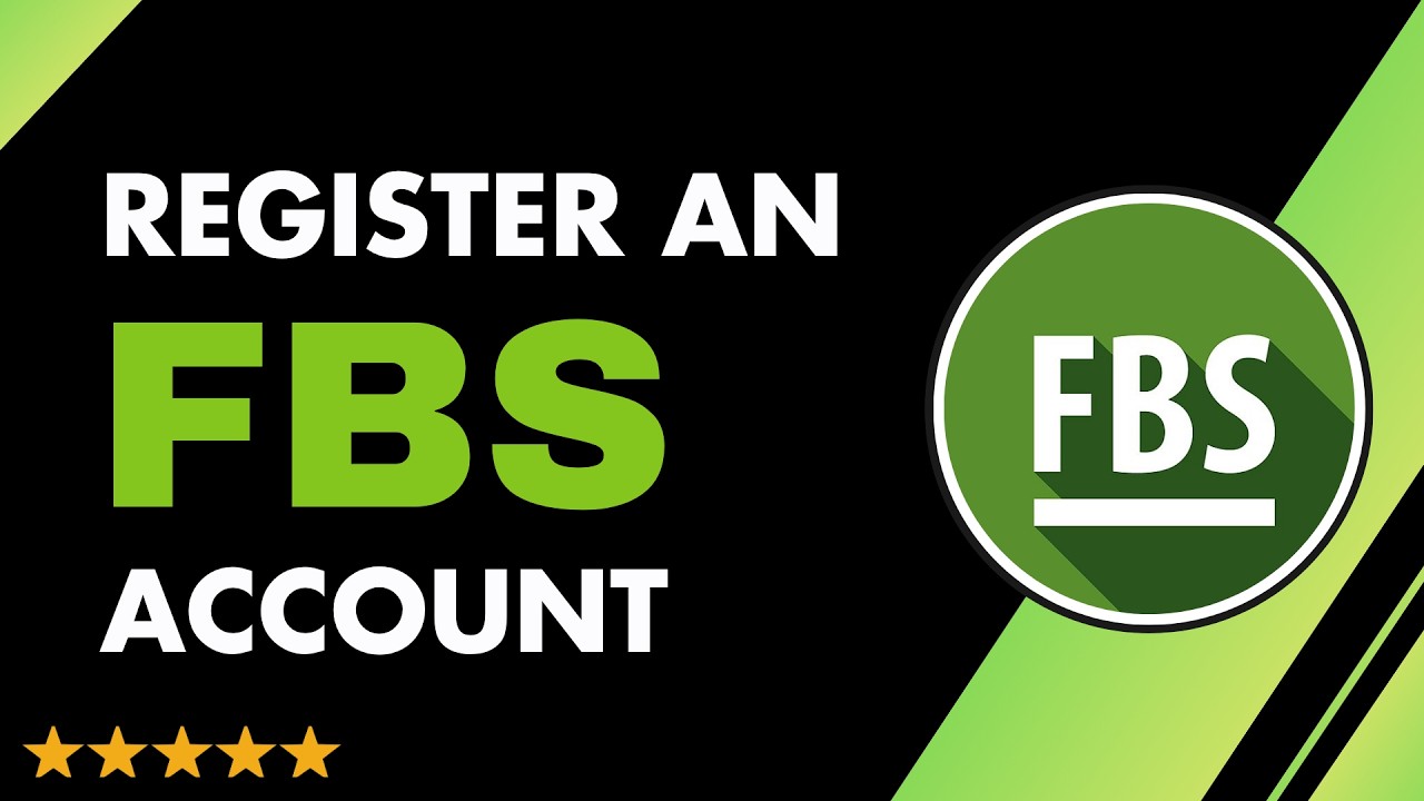 How to Register an FBS Account (Simple and Fast FBS Sign Up Guide) [0015ĐT]