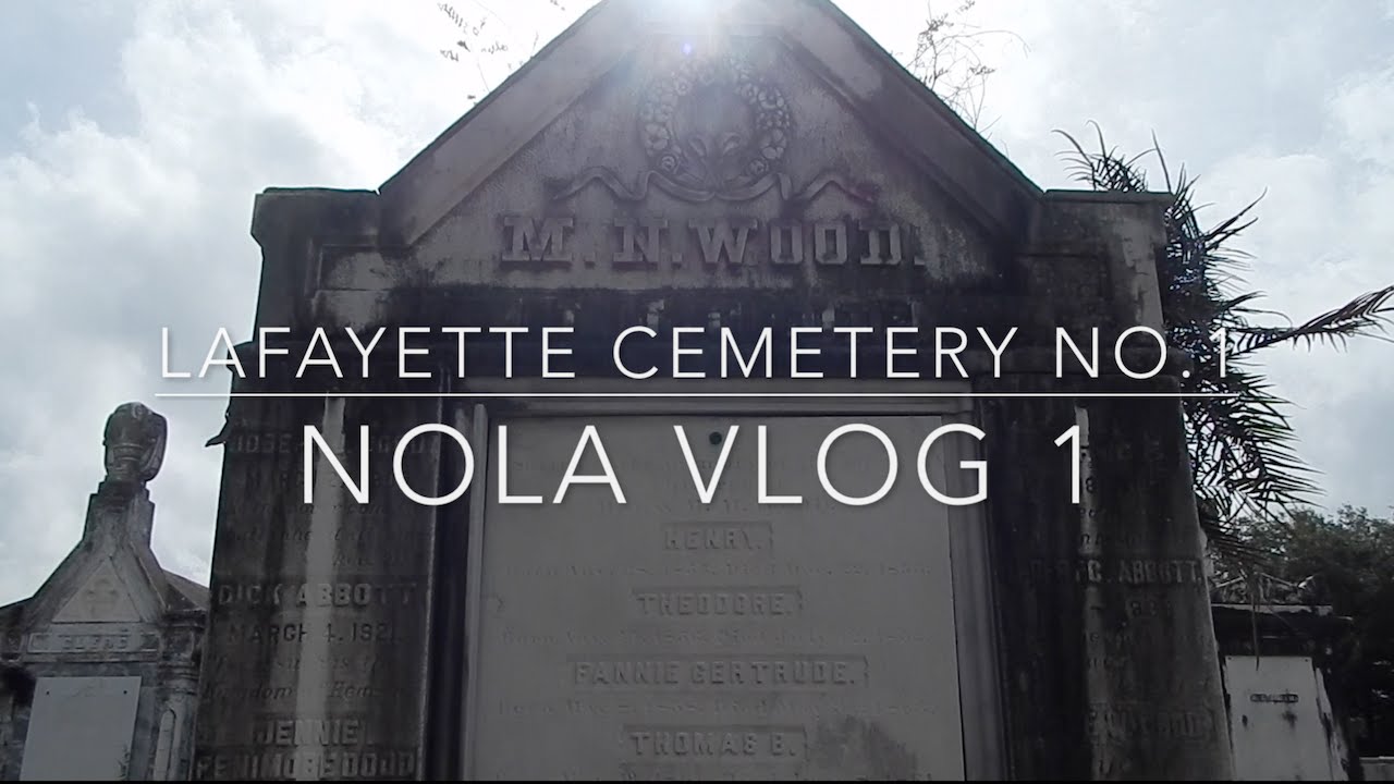NOLA VLOG | Lafayette Cemetery No.1
