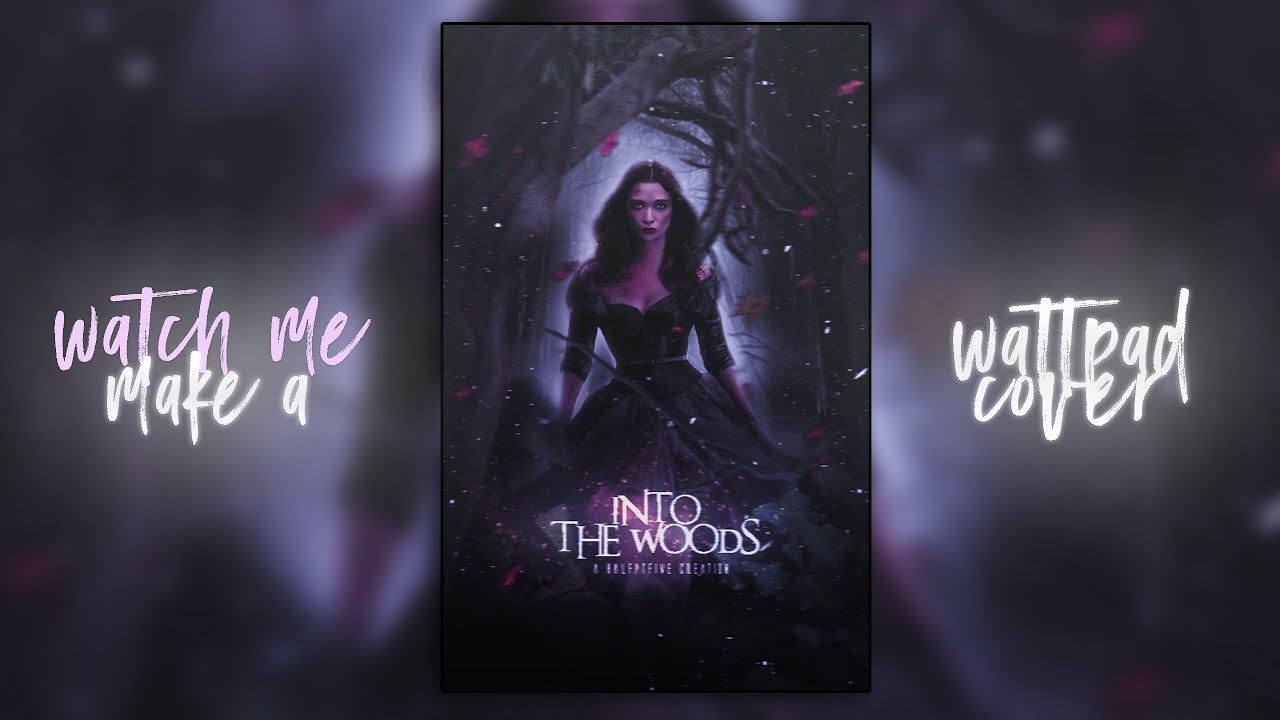 watch me make a wattpad cover❄