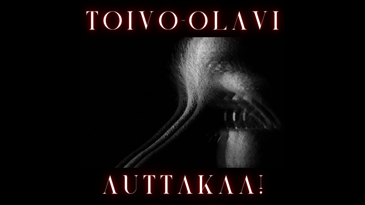 Toivo-Olavi - Auttakaa!