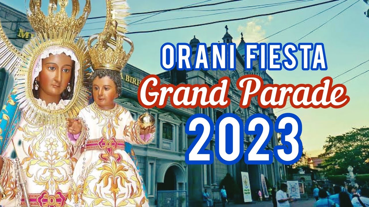 [4K] ORANI FIESTA GRAND PARADE 2023 | Orani Bataan Philippines 🇵🇭